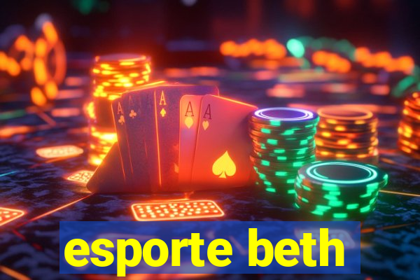 esporte beth